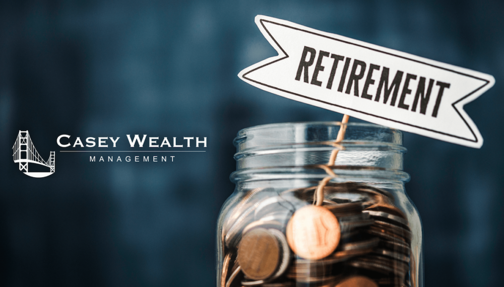 Casey Wealth Management Retirement Financial Planning